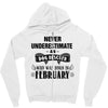 never underestimate an old man who was born in february Zipper Hoodie