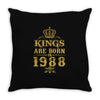 kings are born in 1988 Throw Pillow