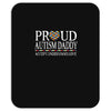 proud autism daddy Mousepad
