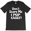 don't scare me T-Shirt