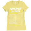 August Girl Facts Leo Ladies Fitted T-Shirt