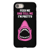 Feed Me and Tell Me I'm Pretty Baby Girl iPhone 8