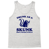 drunk as a skunk Tank Top