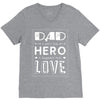 dad a son's first hero a daughters first love 2 V-Neck Tee