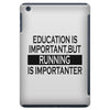 running is importanter iPad Mini