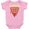 feed me pizza tell me i'm pretty Baby Onesie