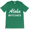 aloha biches T-Shirt