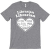 librarian if you my hands are full you should see my heart T-Shirt