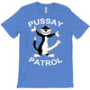 pussay patrol T-Shirt