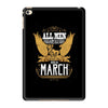 All Men Are Created Equal But Only The Best Are Born In Marc iPad Mini 4