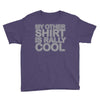 my other Youth Tee
