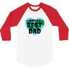 World's Best Dad Look Like 3/4 Sleeve Shirt