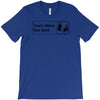 that's what she said T-Shirt