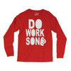 do work son Long Sleeve Shirts