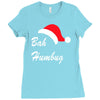 bah humbug Ladies Fitted T-Shirt