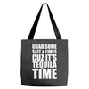 Grab Some Salt And Limes Cuz It's Tequila Time Tote Bags