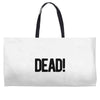 dead Weekender Totes