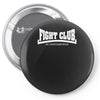 fight club rule 1 you do not mention fight club Pin-back button