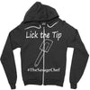 lick the tip shirt by the savage chef Zipper Hoodie