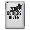 zero bothers given iPad Mini