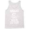 Back Of I Have A Crazy Wife And I am not Afraid To Use Her Tank Top