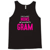 Only The Best Moms Get Promoted To Gram Tank Top