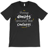 throw donuts T-Shirt