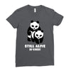 Still Alive Bitches Ladies Fitted T-Shirt