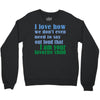 i am your favorite child Crewneck Sweatshirt