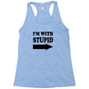im with stupid t shirt t shirt funny t shirt cool tshirt funny shirt t Racerback Tank