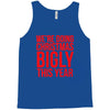 we're doing christmas bigly this year Tank Top