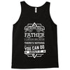 I Smile Youre Father Laugh Cant Do Anything Tshirt Tank Top