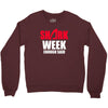 shark week enough said Crewneck Sweatshirt