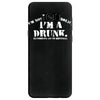 i'm not alcoholic i'm a drunk Samsung Galaxy S8