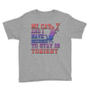 my cat and i stay in tonight Youth Tee