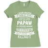 Super Cool Papaw Of A Freaking Awesome Granddaughter Ladies Fitted T-Shirt