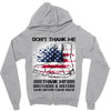Veteran Don't Thank Me Thank My Brothers &amp; Sister Zipper Hoodie