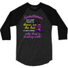 sometimes you have to throw on the hat! 3/4 Sleeve Shirt