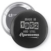 made in 1952 and still awesome Pin-back button