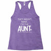 the cool fun and favorite aunt Racerback Tank