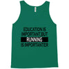 running is importanter Tank Top