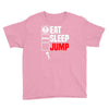 eat sleep jump Youth Tee