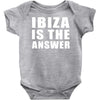 ibiza is the answer Baby Onesie