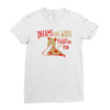 dreams are worth fighting for Ladies Fitted T-Shirt