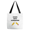 down with homework Tote Bags