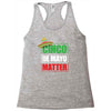 cinco de mayo  drunk lives matter Racerback Tank