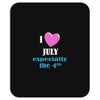 i love july especially the 4th Mousepad
