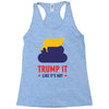 trump it like its hot Racerback Tank