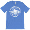 god forgives i don't T-Shirt