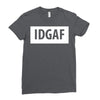 idgaf Dua Lipa Ladies Fitted T-Shirt